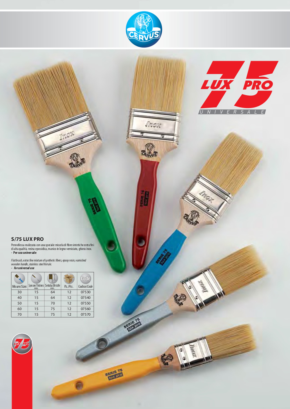 PENNELLO 75 LUX PRO MIS. 50