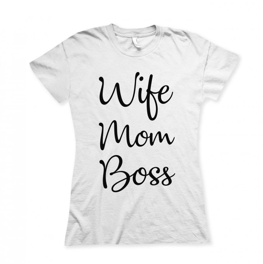 Wife, Mom, Boss